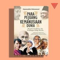Gambar Buku Para pejuang kemanusiaan/buku biografi tokoh tokoh dunia/buku sosial politik/ircisod dari Iyigbookstore Kab. Bantul 3 Tokopedia