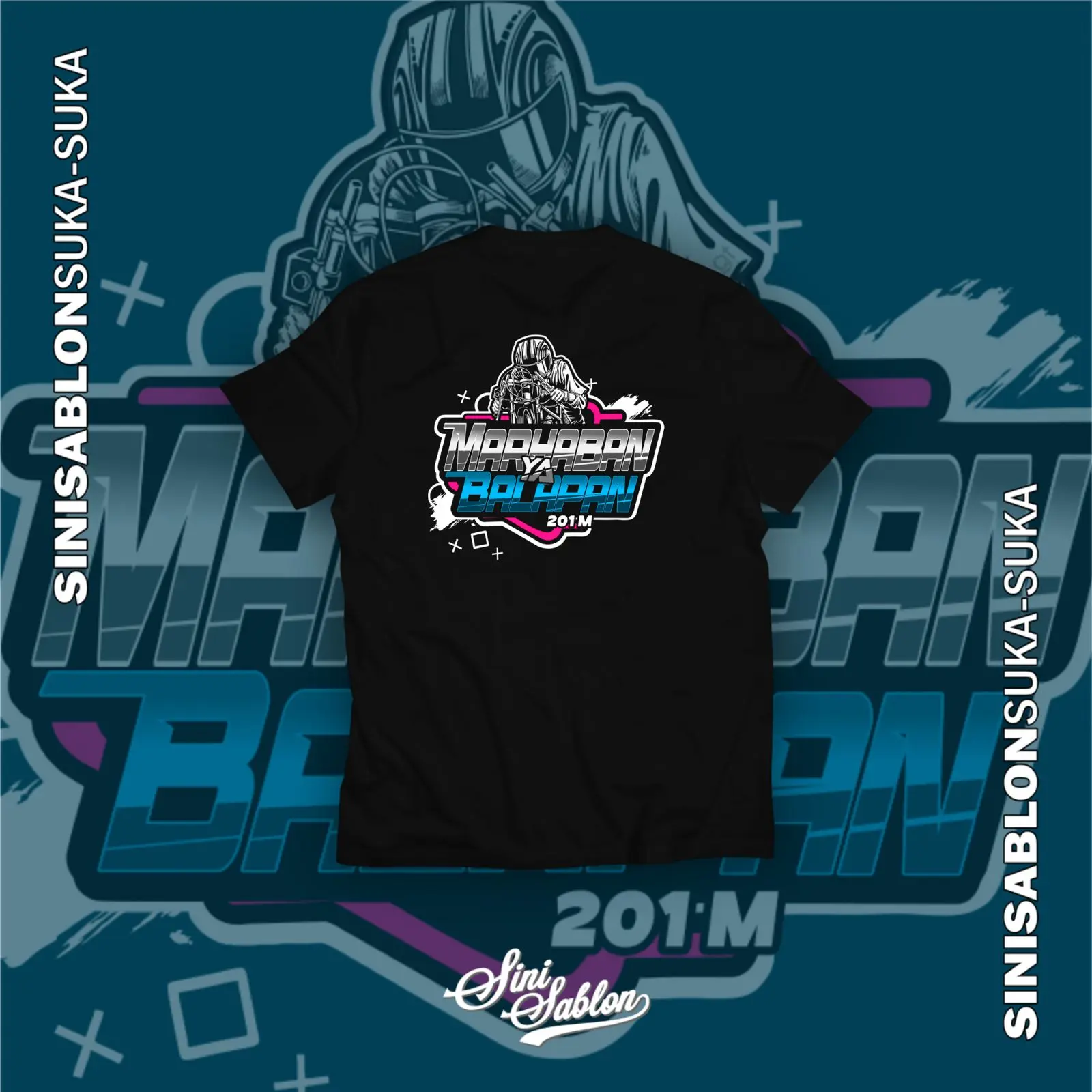 KAOS MARHABAN YA BALAPAN SINISABLON
