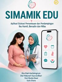 Gambar SIMAMIK EDU : Aplikasi Edukasi Pemantauan dan Pendampingan  Ibu Hamil, Bersalin dan Nifas dari Penerbit Dewangga Kota Bekasi 1 Tokopedia