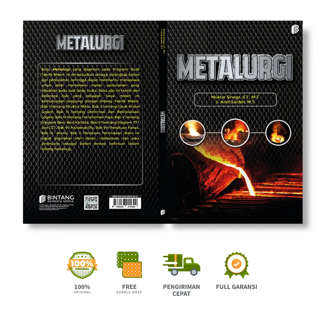 Metalurgi - Buku Program Studi Teknik Mesin - Muktar Sinaga, S.T., M.T. Ir Andi Saidah, M.T.