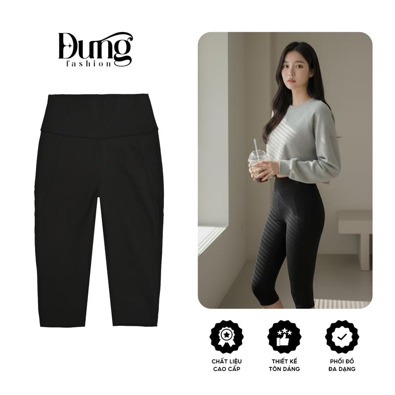 QUẦN LEGGING NỮ LỬNG QUA GỐI DUNG FASHION : CẠP CAO ÔM GỌN TÔN DÁNG TÔN V3 MÀU ĐEN có big size MSP : 2709