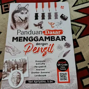 Buku Panduan Dasar Menggambar dengan Pensil - Veri Apriyatno, S.Sn - Ruang Kata