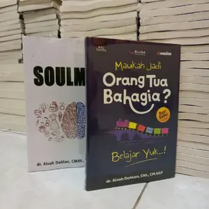 Paket 2 Buku Soulmate & Maukah Jadi Orang Tua Bahagia Dr.Aisah Dahlan CMHT CM.NLP Best Seller