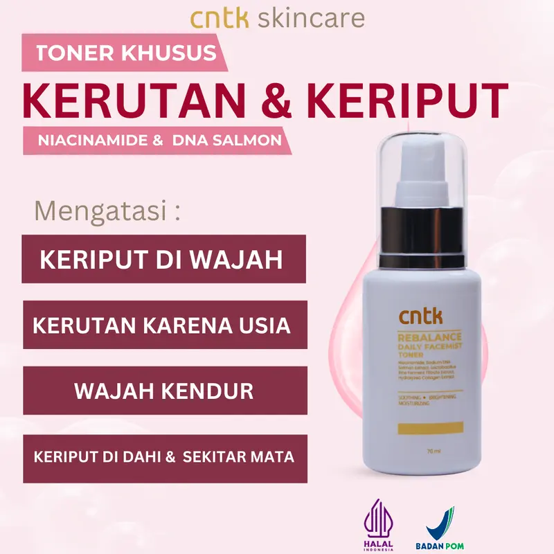 Cntk Toner ANTI KERIPUT & KERUTAN – Kencangkan & Haluskan Kerutan dia area wajah , mata, dahi, sekitar mulut - wajah yg kendur BPOM & Halal 2