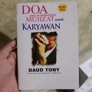 doa yang mendatangkan mujizat untuk karyawan daud tony
