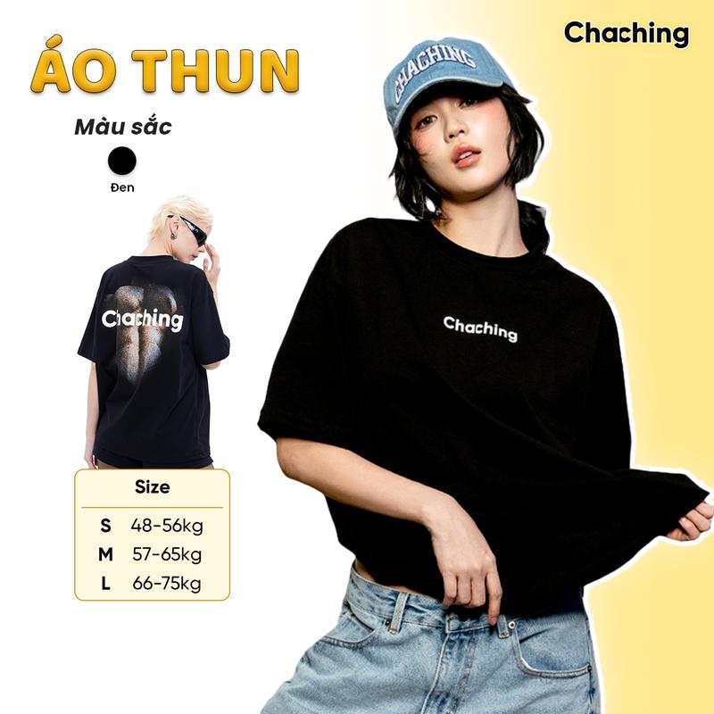 Áo Thun Unisex In Hoạ Tiết Body Logo ChaChing Được In Lụa, Áo Phông Nam Nữ Form Oversize Chất Thun Cotton Mềm Mại, Thấm Hút Tốt