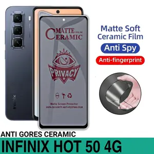 Anti Gores Ceramic untuk Infinix Hot 50 4G Matte Anti Spy Privacy