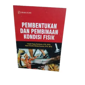 Pembentukan Dan Pembinaan Kondisi Fisik