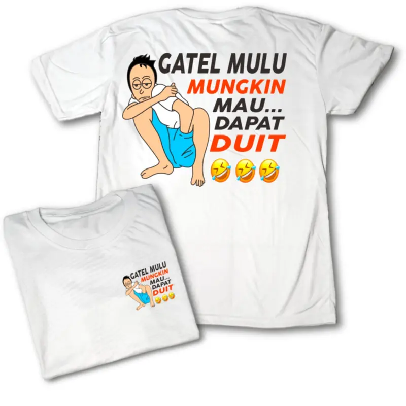 KAOS PRIA GATEL MULU KATA KATA LUCU DISTRO KEREN BAHAN TEBAL DAN LEMBUT bajudistro baju band 1
