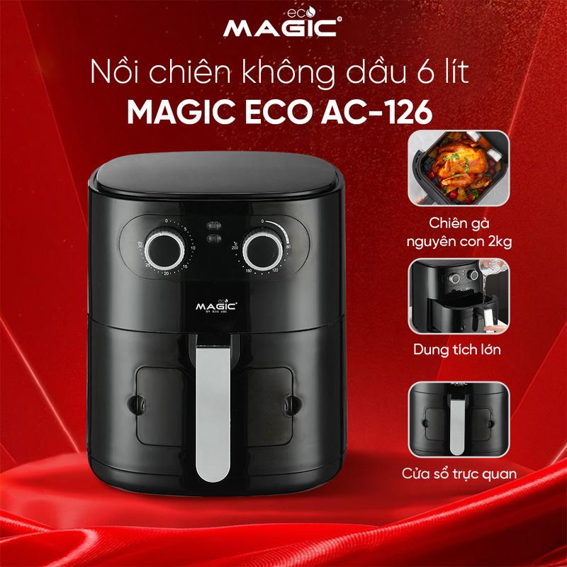 Nồi Chiên Không Dầu Nút Cơ Dung Tích 6L Magic Eco AC-126, Công Suất 1500W, Bảo…
