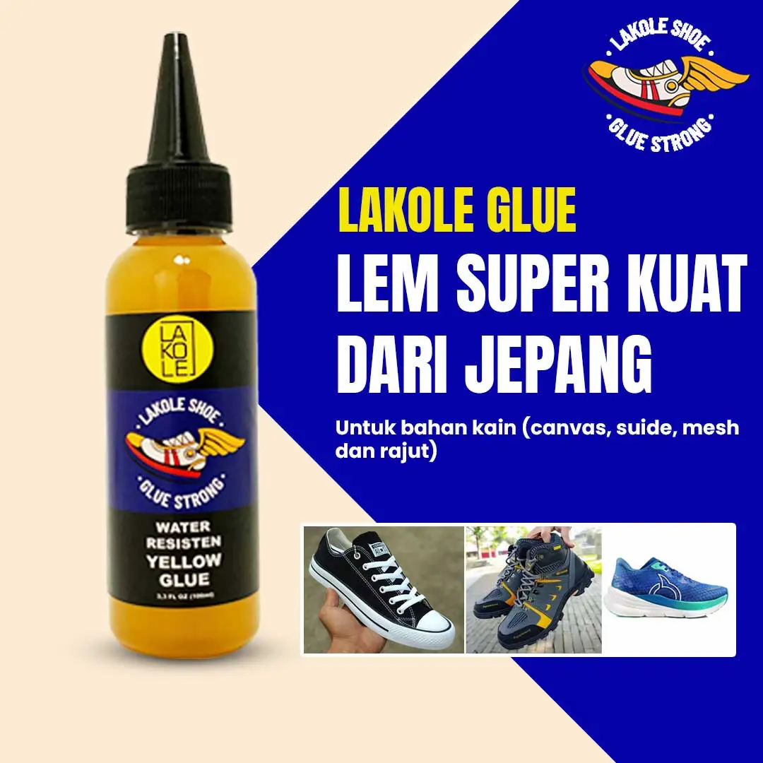 LEM LAKOLE - Lem Sandal & Sepatu Super Kuat Tahan Air, Sealer & Penambal - Lem Terbaik untuk Jenis Sepatu Canvas, Suide, Mesh dan Rajutan Sandal
