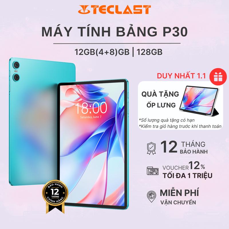   PHIÊN BẢN MỚI  Máy Tính Bảng Teclast P30 12GB 4+8  128GB| HD 11” | 6000mAh| 2 Loa Kép | Hàng Chính Hãng 