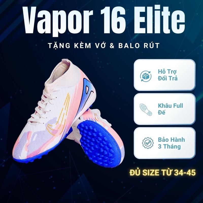  Giày Đá Bóng VaPor 16 Elite  Tặng Balo Rút Và Tất  Bảo Hành 3 Tháng May Đế Miễn Phí Size 34-45 