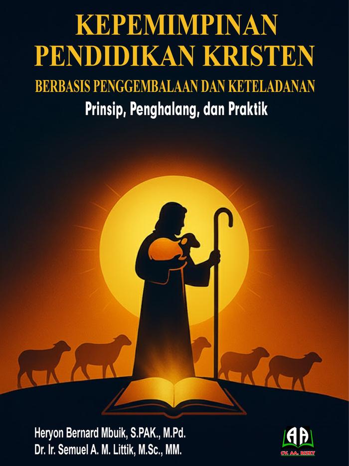Gambar KEPEMIMPINAN PENDIDIKAN KRISTEN BERBASIS PENGGEMBALAAN DAN KETELADANAN: Prinsip, Penghalang, dan Praktik dari Griya Pintar Rizky Kota Cilegon Tokopedia