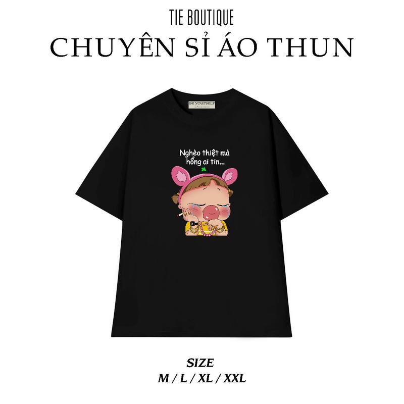 Áo thun QUỲNH AKA NGHÈO THIỆT MÀ HỔNG AI TIN Áo Phông Quỳnh Aka Tâm Trạng Cho…
