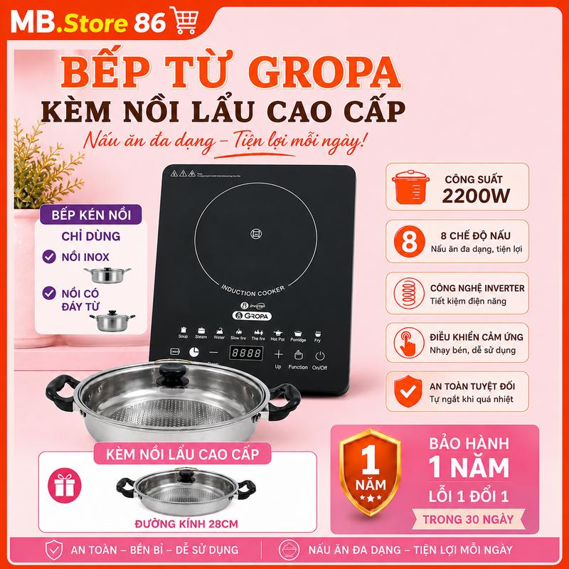 Bếp Từ Đa Năng GROPA Cao Cấp - Công Suất 2200W, Tiết Kiệm Điện, An Toàn Cho Mọi Gia Đình