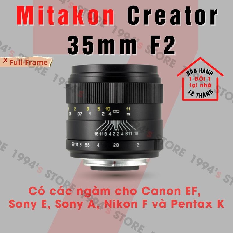Ống Kính Mitakon Zhongyi Creator 35mm F2.0 cho Fujiflim, Sony FE/E, Canon EF, Nikon F, Pentax K