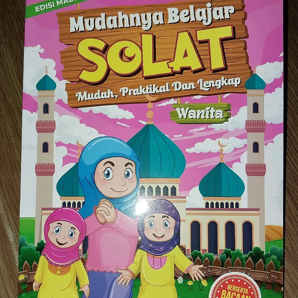MUDAHNYA BELAJAR SOLAT WANITA (EDISI MADRASAH) Soft Cover Annual Edition Panduan