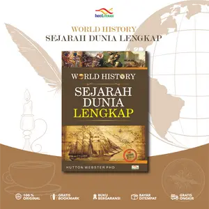 Buku Sejarah Dunia Lengkap Original (World History) : Oleh Hutton Webster