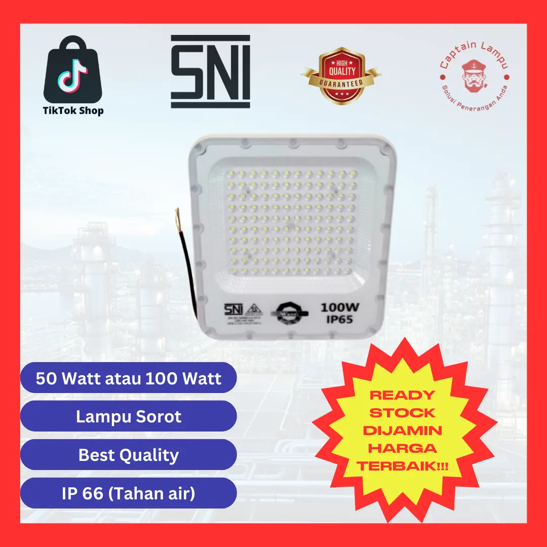 Lampu Sorot Wandi Flood Light 50 Watt atau 100 Watt Untuk Outdoor Tahan Air, Debu, dan Angin SNI