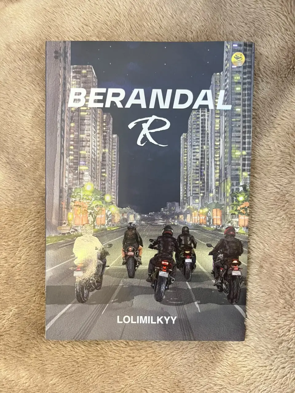 Novel Berandal R By Lolimilkyy