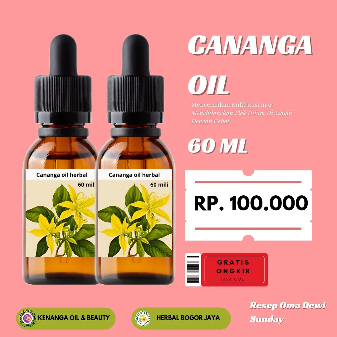 CENANGA OIL 60 ML RESEP OMA DEWI SUNDAY PIPET BOTTLE BELI 2 LEBIH HEMAT ( Minyak Bunga Kenaga )