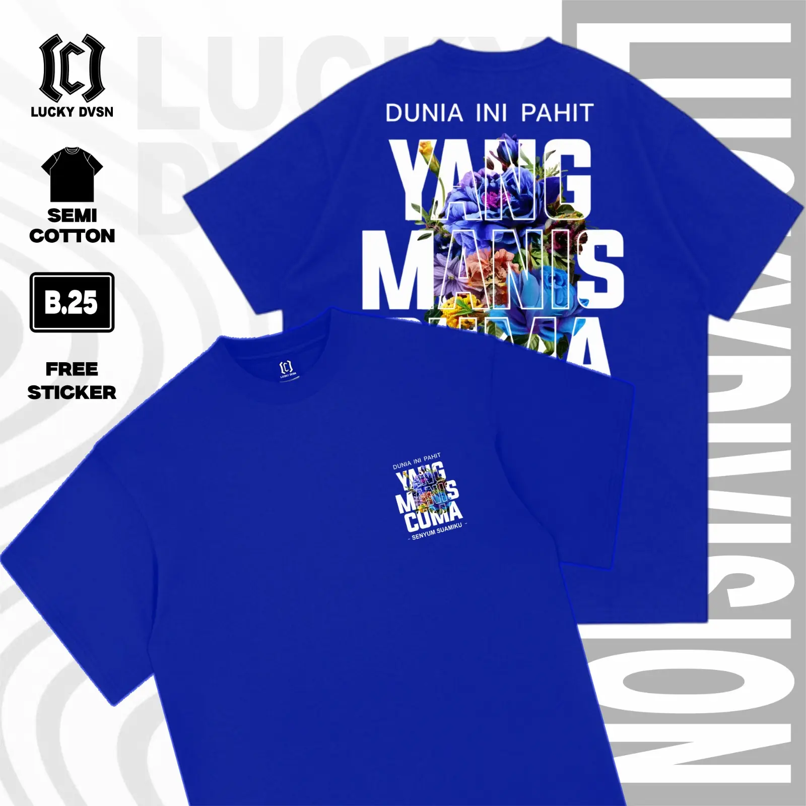 KAOS BIRU SENYUM SUAMIQ
