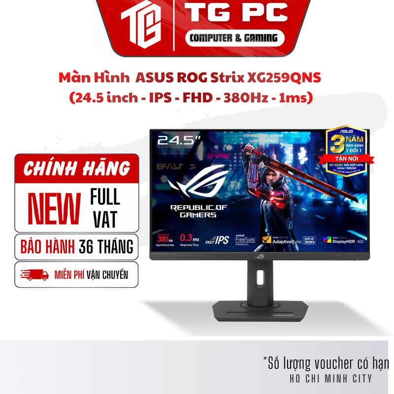 Màn Hình ROG Strix XG259QNS - NEW BẢO HÀNH 36 THÁNG