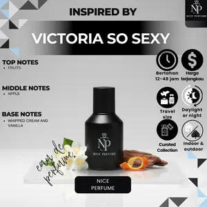 Nice Perfume Inspire Parfume Victoria So Sexy - Wangi Gourmand Segar dengan Top Notes Apel Merah, Heart Notes Bergamot, & Base Notes Whipped Cream & Vanilla untuk Wanita Flirty dan Sweet
