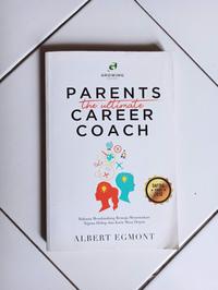 Gambar Buku Original Parents The Ultimate Career Coach Penulis Albert Egmont dari Toko Buku Bekas Aksiku Kota Administrasi Jakarta Timur 1 Tokopedia