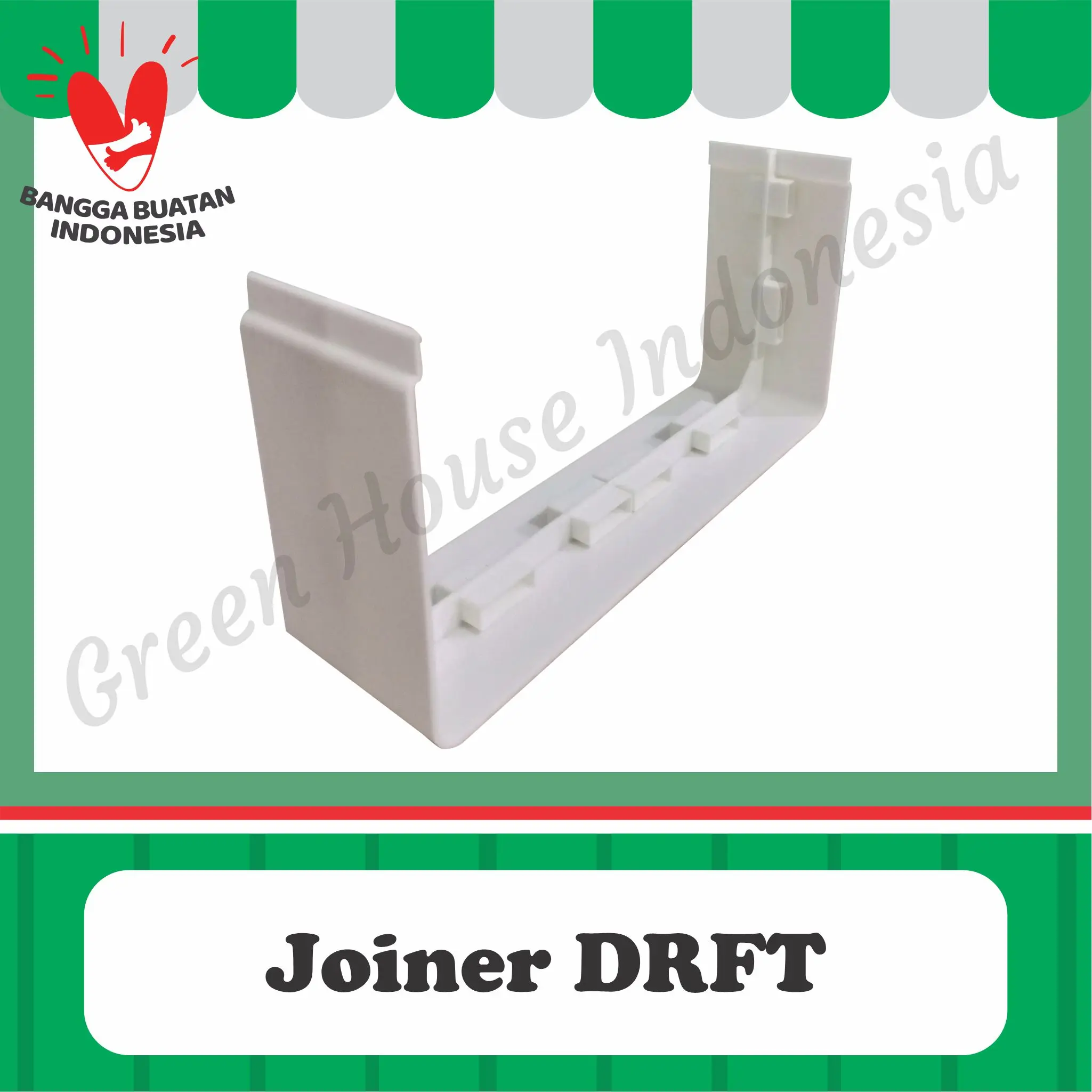 Joiner DRFT - Green House Indonesia