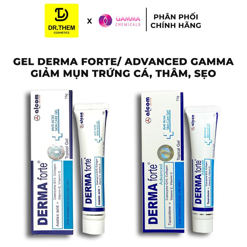 Derma Forte 15g - Gamma, Bản Thường / Advanced, Gel Giúp Giảm Mụn Trứng Cá, Ngừa Thâm, Mờ Sẹo, Da Dầu Mụn - Dr Thêm