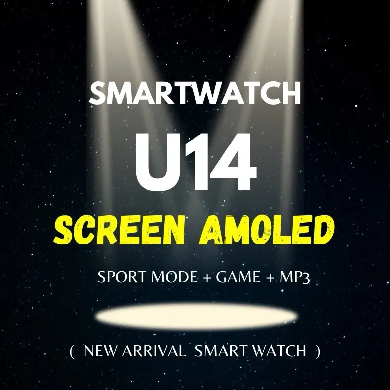 AMOLED WATCH U14 MAX + SPORT MODE + GAME + WATERPROOF (NEW ARRIVAL)