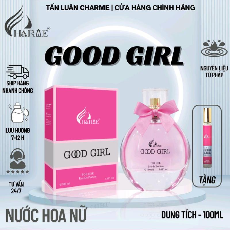 [Tặng 10ml] Nước Hoa Charme Good Girl Epd 100ml Nước Hoa Nữ Ngọt ngào quyến rũ