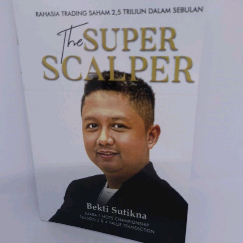 The Super Scalper.Rahasia Trading - Buku Trading Terbaik 0