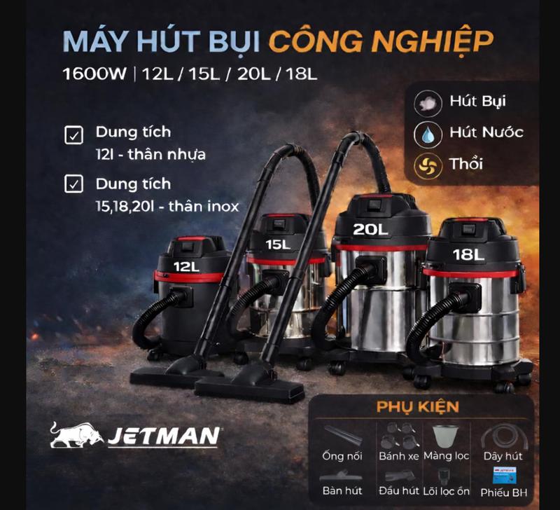 Máy Hút Bụi Công Nghiệp Jetman Đa Chức Năng 12L - 15L - 18L - 20L - 25L, Mô Tơ…
