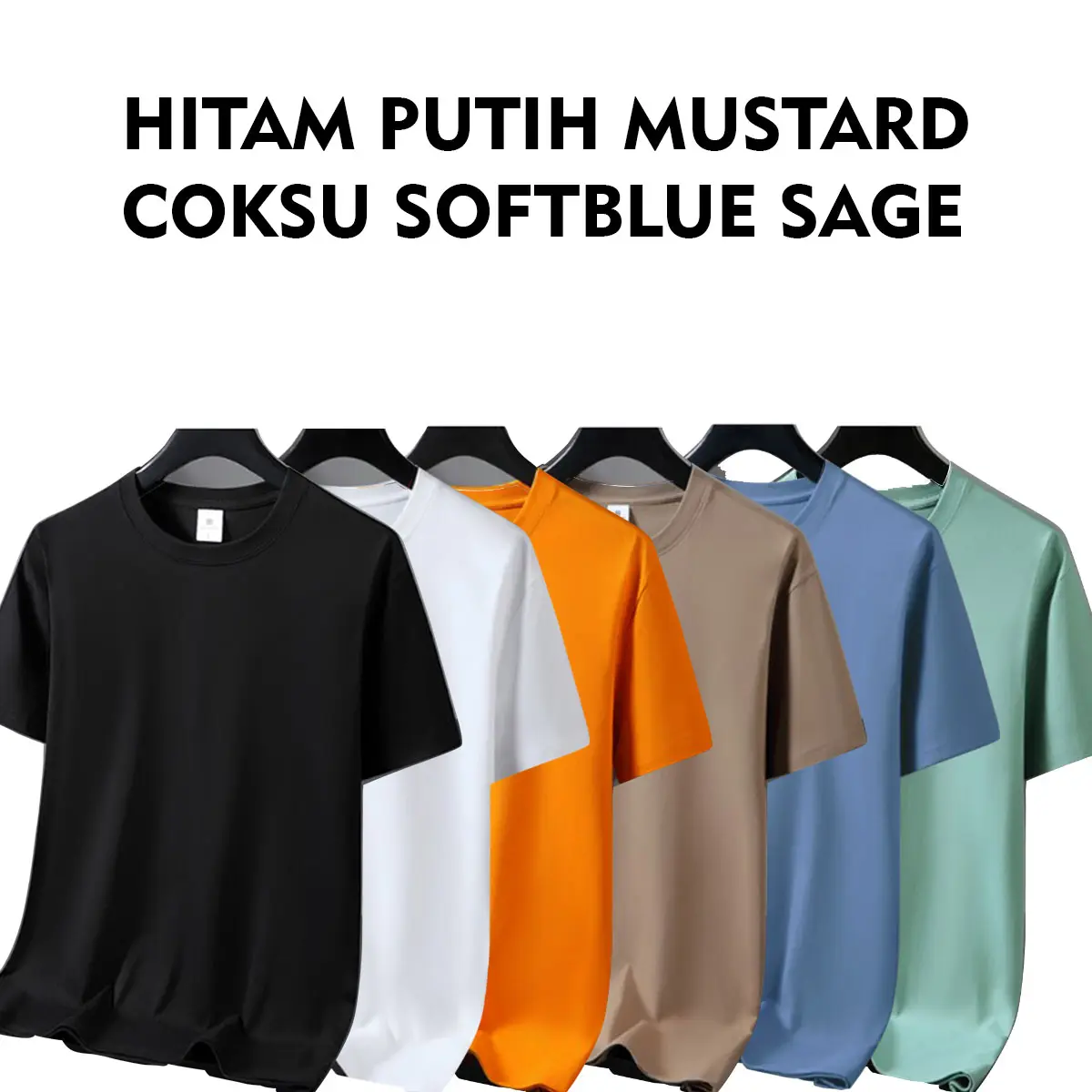 HITAM PUTIH MUSTARD COKSU SOFTBLUE SAGE