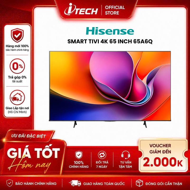 65A6Q - Smart Tivi Hisense 4K 65 inch 65A6Q