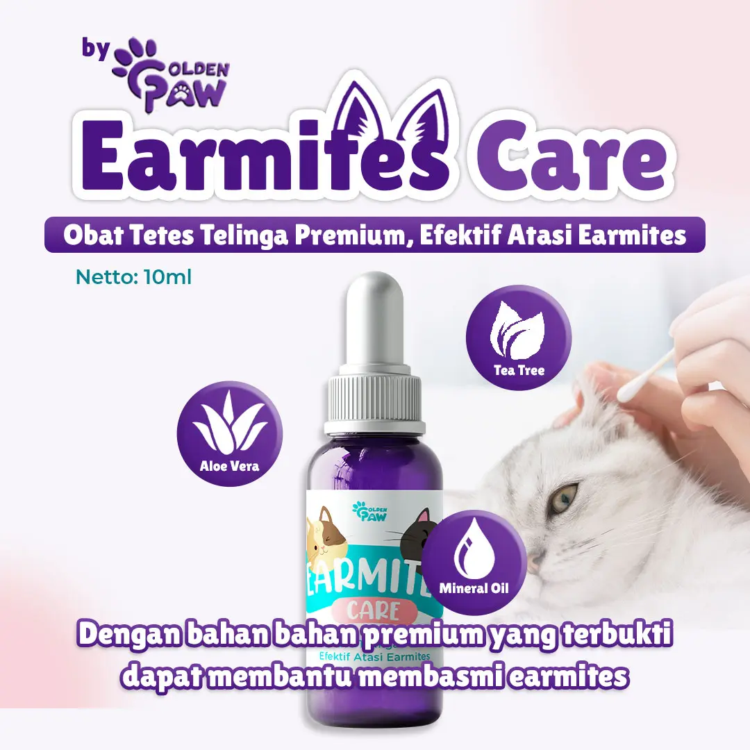 Earmites Care by Golden Paw Obat Tetes Telinga Kucing Anti Earmites Conge Gatal dan Infeksi Obat Pembersih Kotoran Telinga Kucing