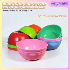 Mangkok bowl Plastik Oshi Elegance & Soft Series isi 6/12 Mangkuk Makan Nasi Bakso Perlengkapan Dapur Serbaguna BPA Free Kitchenware Food Grade Tebal Aman