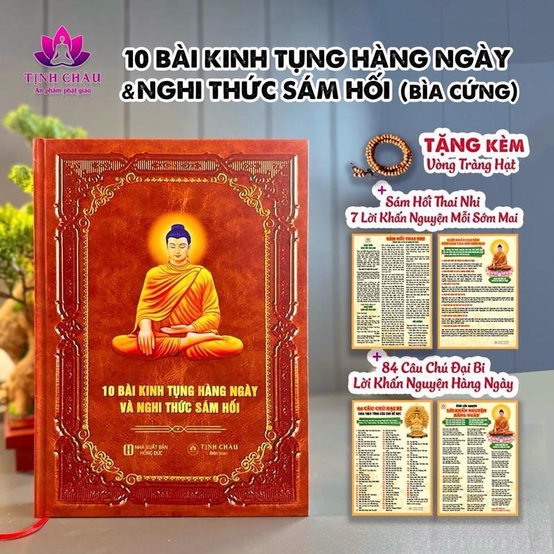 Sách 10 Bài Kinh Tụng Hàng Ngày và Nghi Thức Sám Hối < Tặng Kèm Vòng tràng hạt Chú Đại Bi Kinh Cầu Nguyện Sám Hối Thai Nhi 7 Lời Khấn Nguyện Mỗi Sớm Mai>10 BÀI KINH