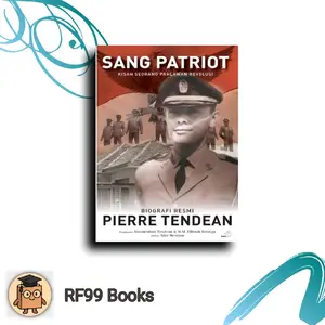 SANG PATRIOT Biografi Resmi PIERRE TENDEAN  kisah seorang pahlawan revolusi