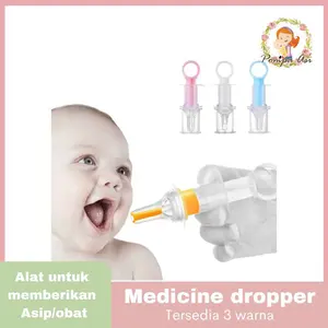 Medicine Dropper / alat pemberian asip