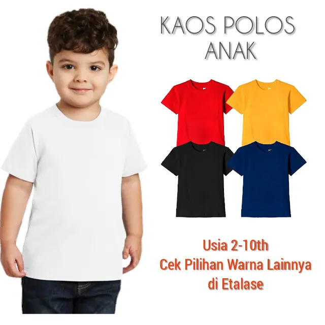 Kaos Polos Anak 2-10 tahun