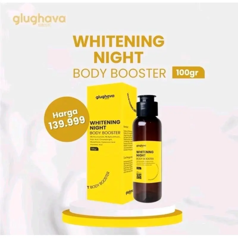 GLUGHAVA WHITENING NIGHT BOOSTER 100GR | BODY LOTION MALAM | MENCERAHKAN | PERAWATAN TUBUH