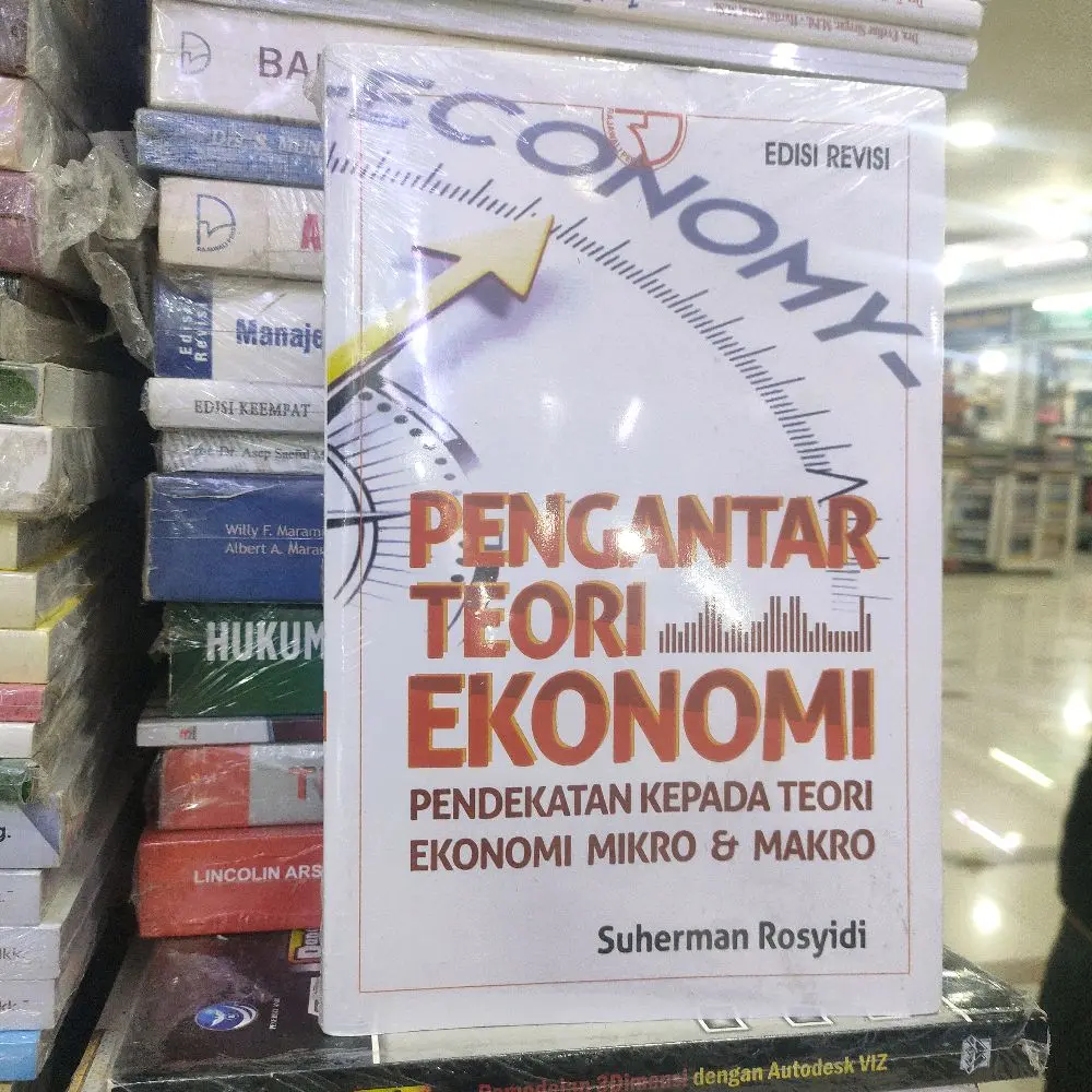 pengantar teori ekonomi pendekatan kepada teori ekonomi mikro dan makro edisi revisi suherman rosyidi