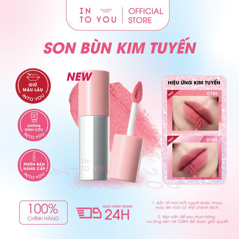 VÀO LIVES TẶNG QUÀ Son Bùn Kim Tuyến INTO YOU C101 Phiên Bản 2.0 Hiệu Ứng Lì Kim Tuyến Nổi Bật Đôi Môi Đẹp Cả Khi Dùng Trên Má Giữ Ẩm 10 Tiếng 2.1g