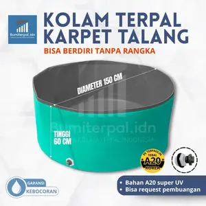 Kolam Tanpa Rangka A20 Diameter 1,5m Tinggi 60cm / D1,5 T60 Bisa Berdiri Tanpa Rangka