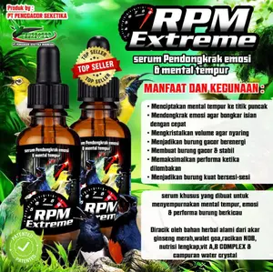 Serum RPM Extreme 10ml Serum Pendongkrak Emosi  Mental Tempul dan Performa Burung Berkicau