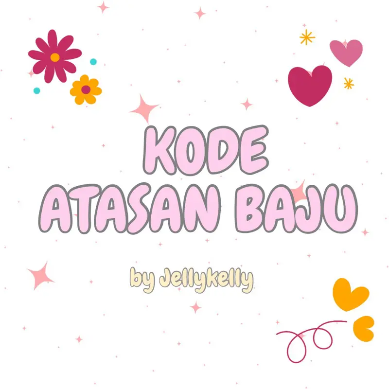 Kode Atasan baju by jellykelly